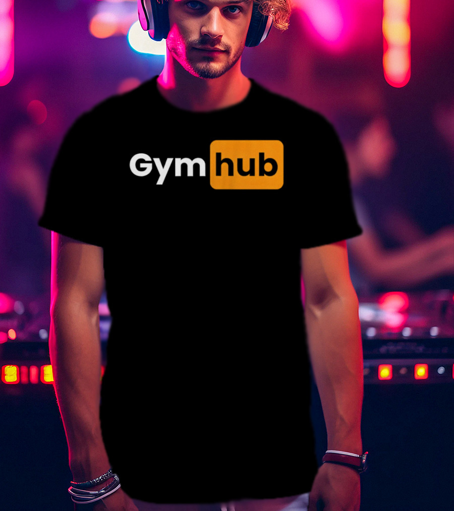 Gym Hub Fitness Motivation T-Shirt