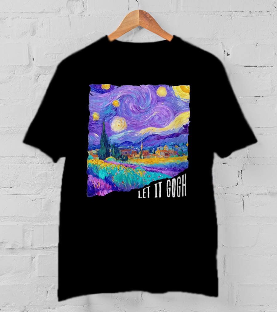 Let It Gogh Starry Night Van Gogh T-Shirt