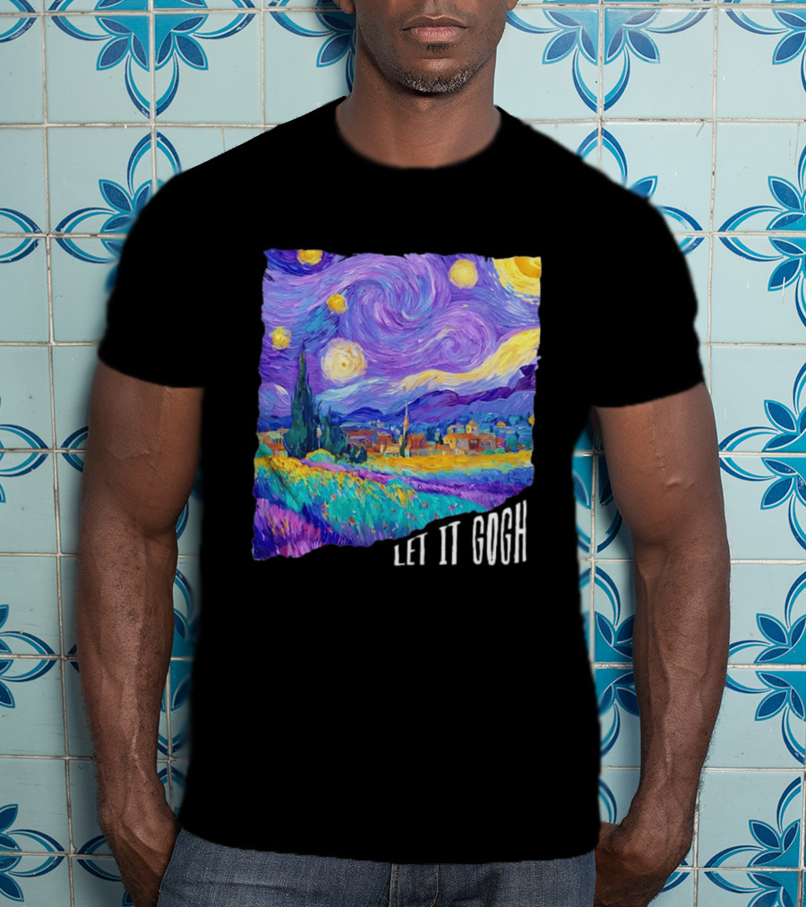 Let It Gogh Starry Night Van Gogh T-Shirt