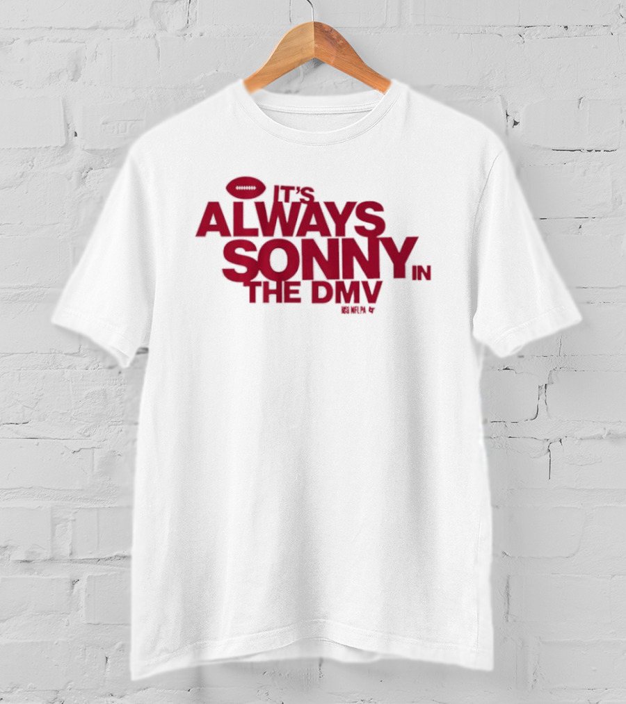 Sonny Styles It's Always In The DMV Football Play On Words T-Shirt