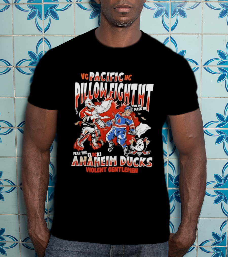 VG Pacific HC Pillow Fight Anaheim Ducks Violent Gentlemen T-Shirt
