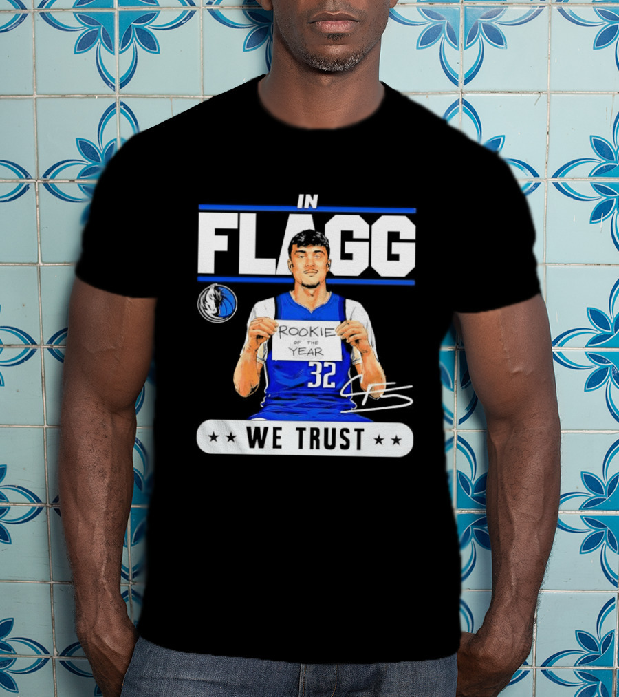 Cooper Flagg Dallas Mavericks Rookie In Flagg We Trust Basketball 32 T-Shirt