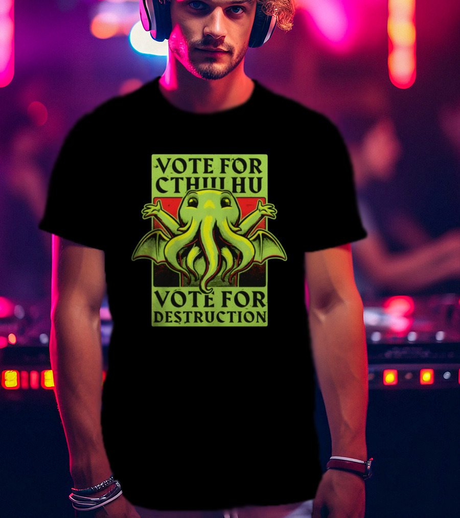 Vote For Cthulhu For Destruction Cartoon Alien Creature With Tentacles And Wings T-Shirt