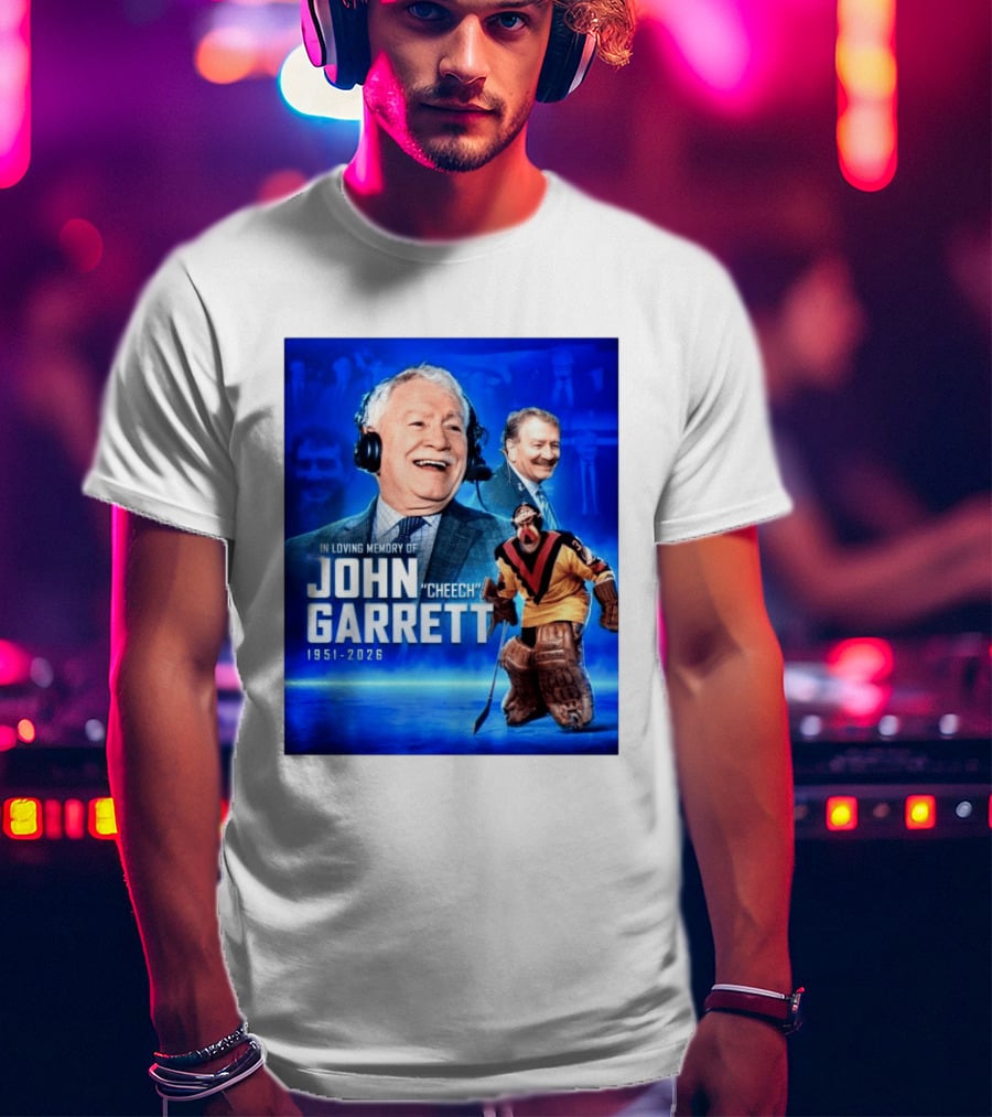 In Loving Memory Of John Garrett Cheech 1951 2026 Hockey T-Shirt