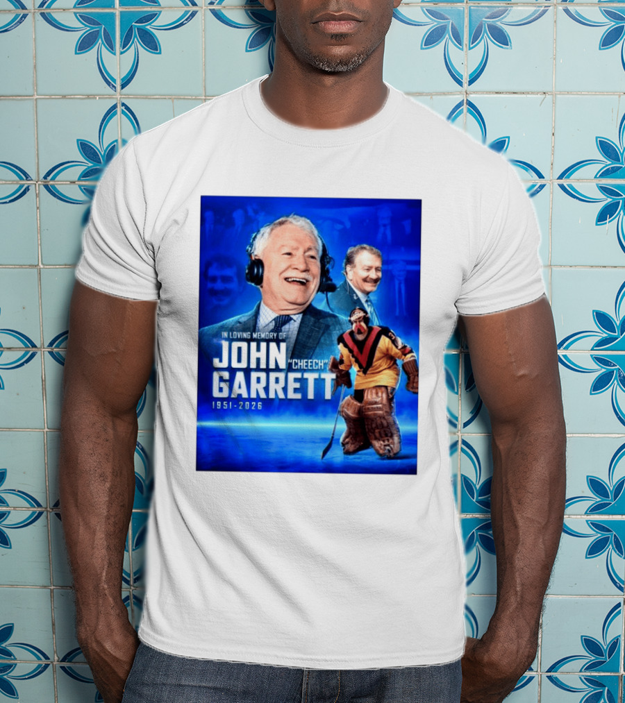 In Loving Memory Of John Garrett Cheech 1951 2026 Hockey T-Shirt