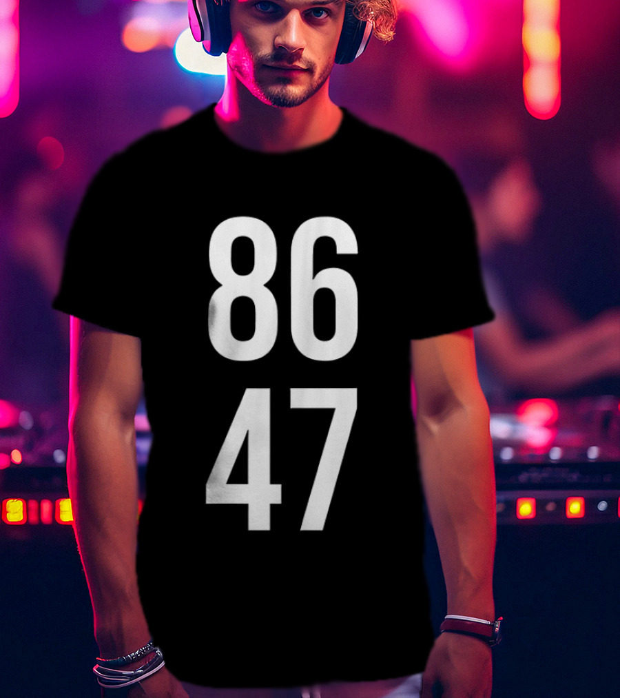 86 47 Trump America T-Shirt