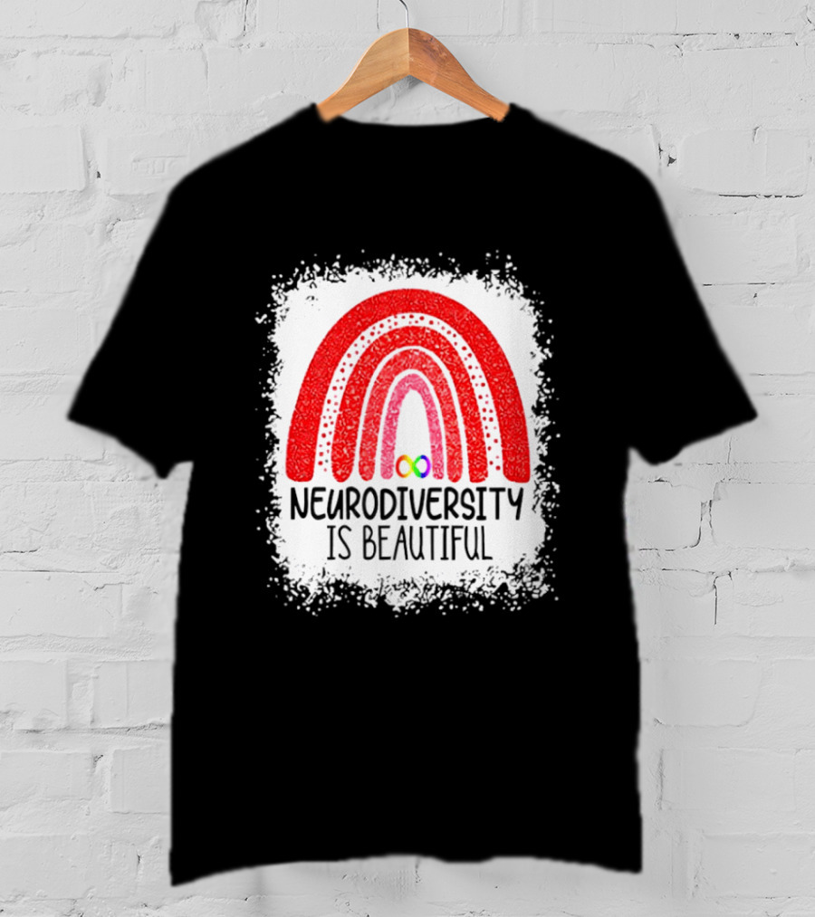 Neurodiversity Is Beautiful Rainbow Infinity T-Shirt