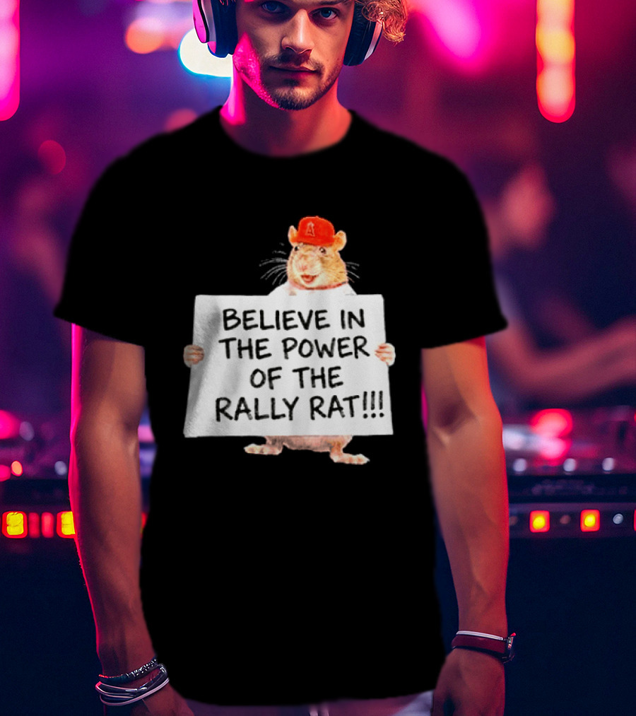 Believe In The Power Of The Rally Rat Red Cap Baseball Fan Spirit T-Shirt