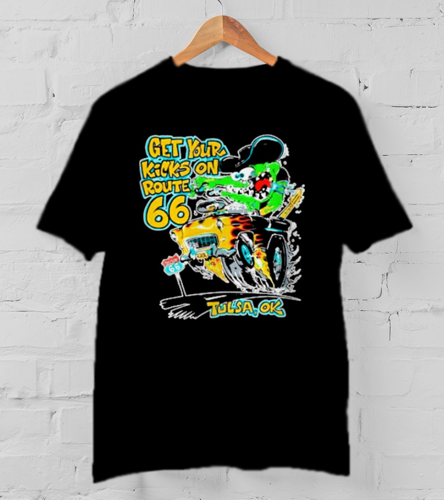Get Your Kicks On Route 66 Monster Drag Tulsa OK T-Shirt