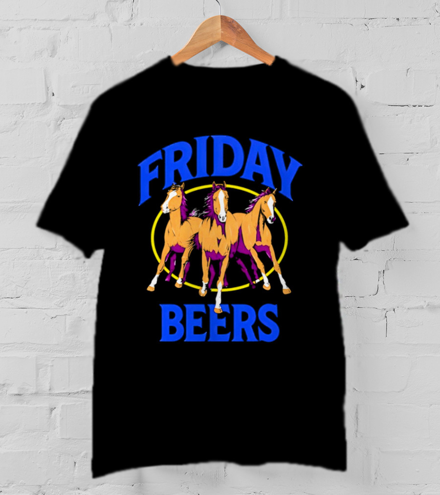 Friday Beers Three Derby Horse Racing Party T-Shirt