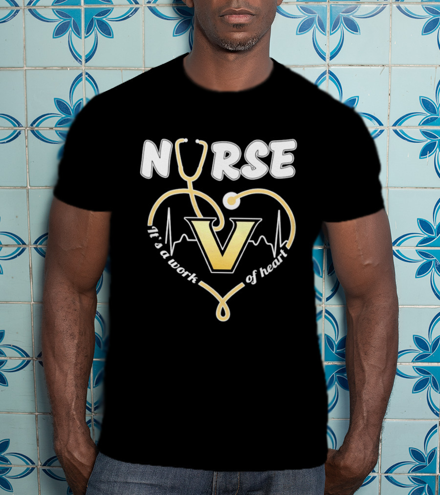 Nurse It's A Work Of Heart Vanderbilt Commodores Stethoscope Heart T-Shirt