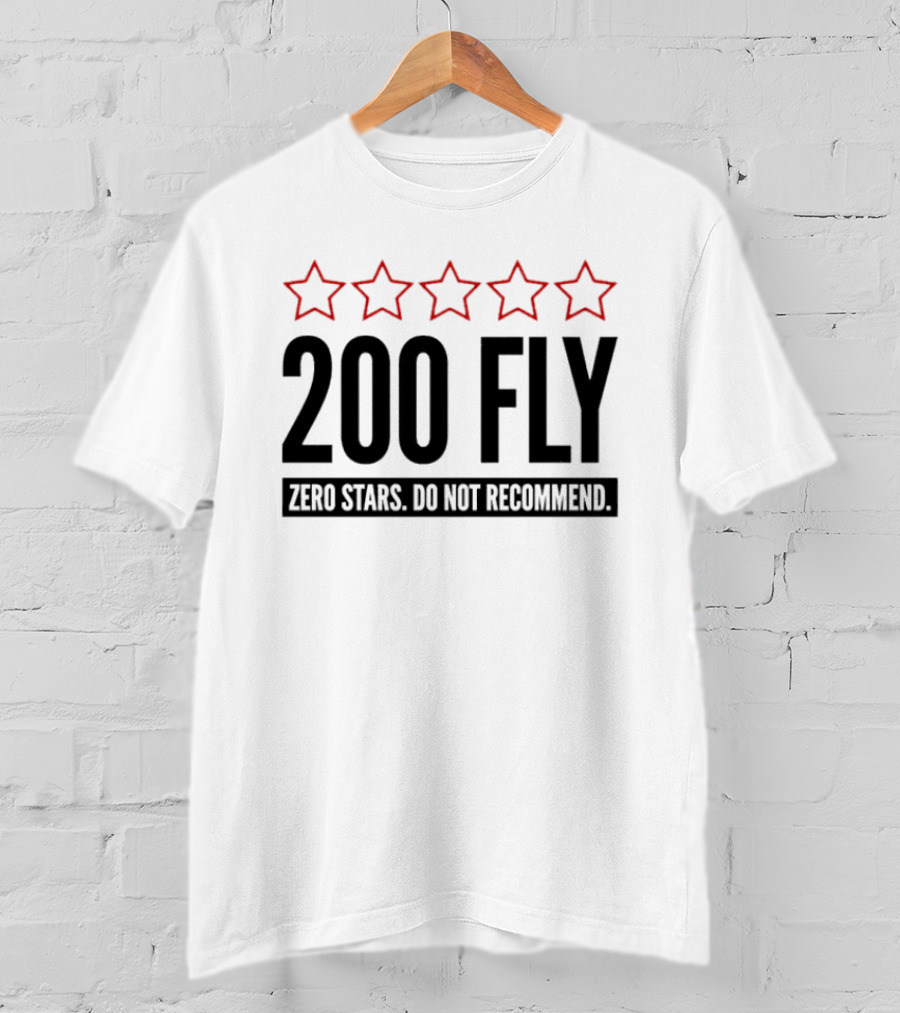 200 Fly Zero Stars Do Not Recommend Rating T-Shirt