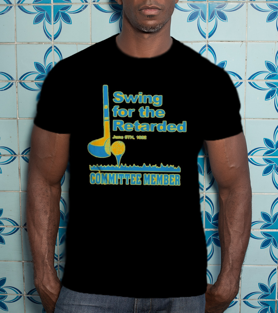 1982 Swing For The Retarded June 6th Committee Member Golf Event T-Shirt