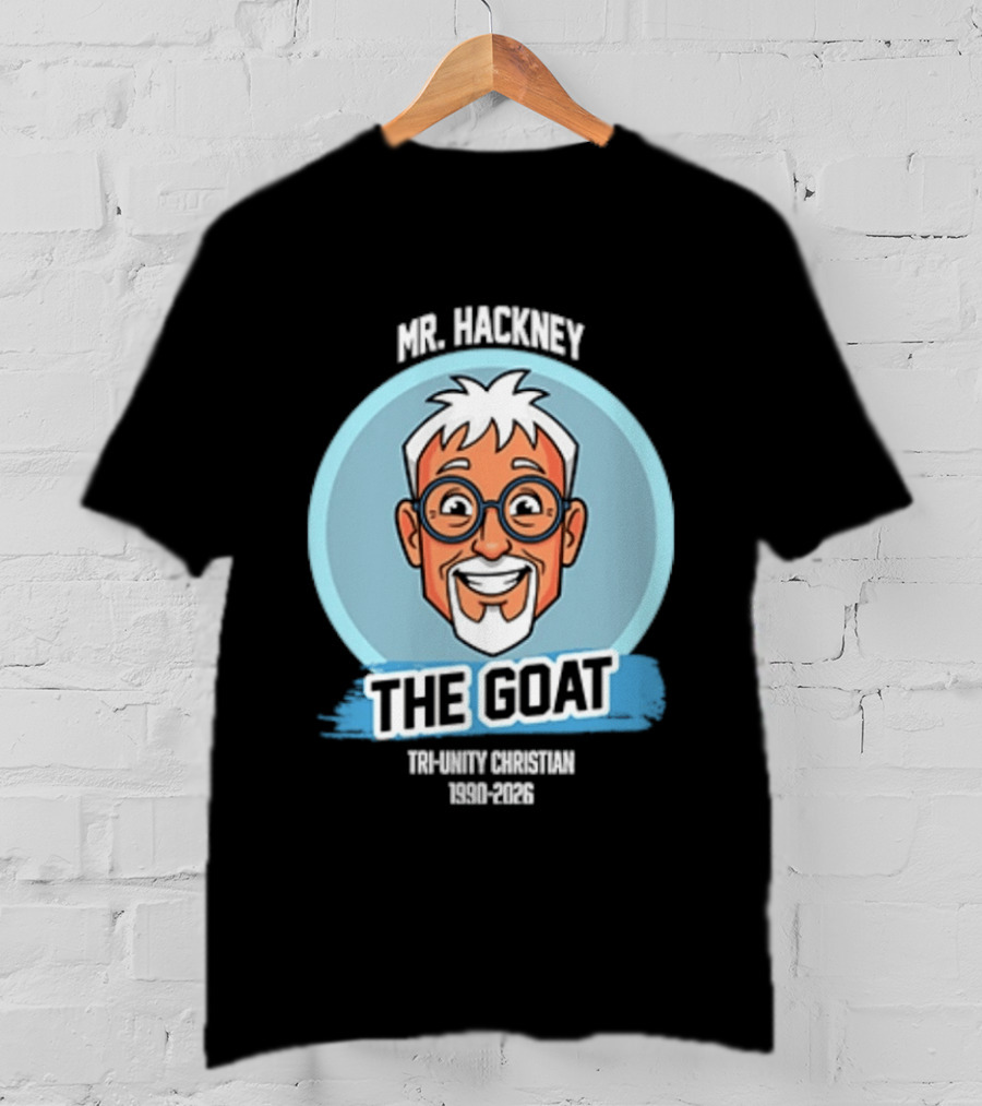 Mr. Hackney The Goat Tri Unity Christian 1990 2026 T-Shirt