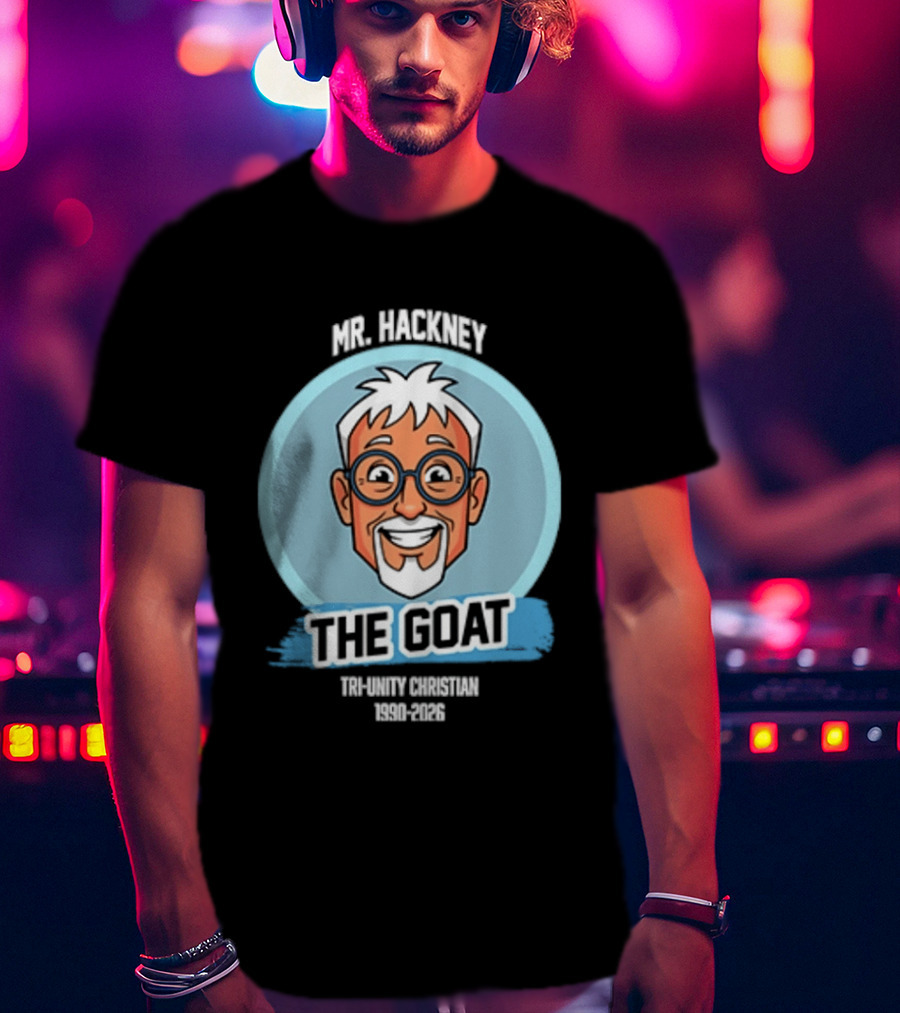 Mr. Hackney The Goat Tri Unity Christian 1990 2026 T-Shirt