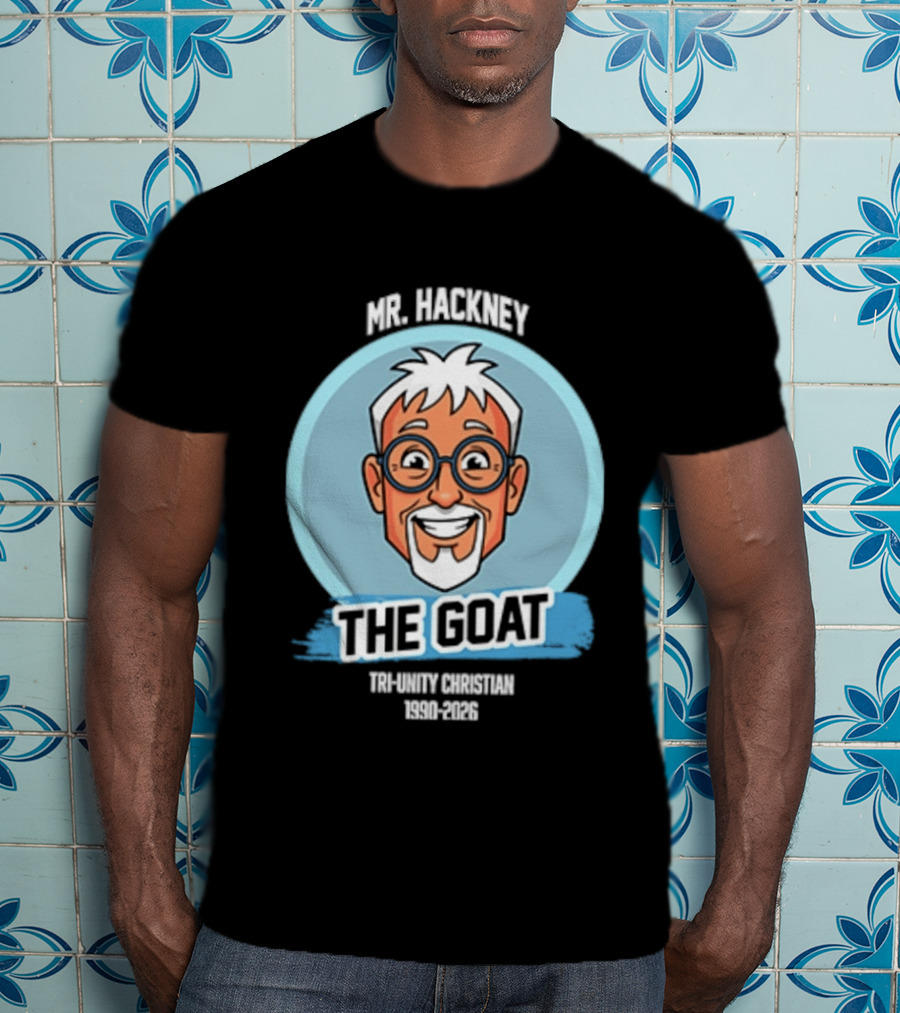 Mr. Hackney The Goat Tri Unity Christian 1990 2026 T-Shirt