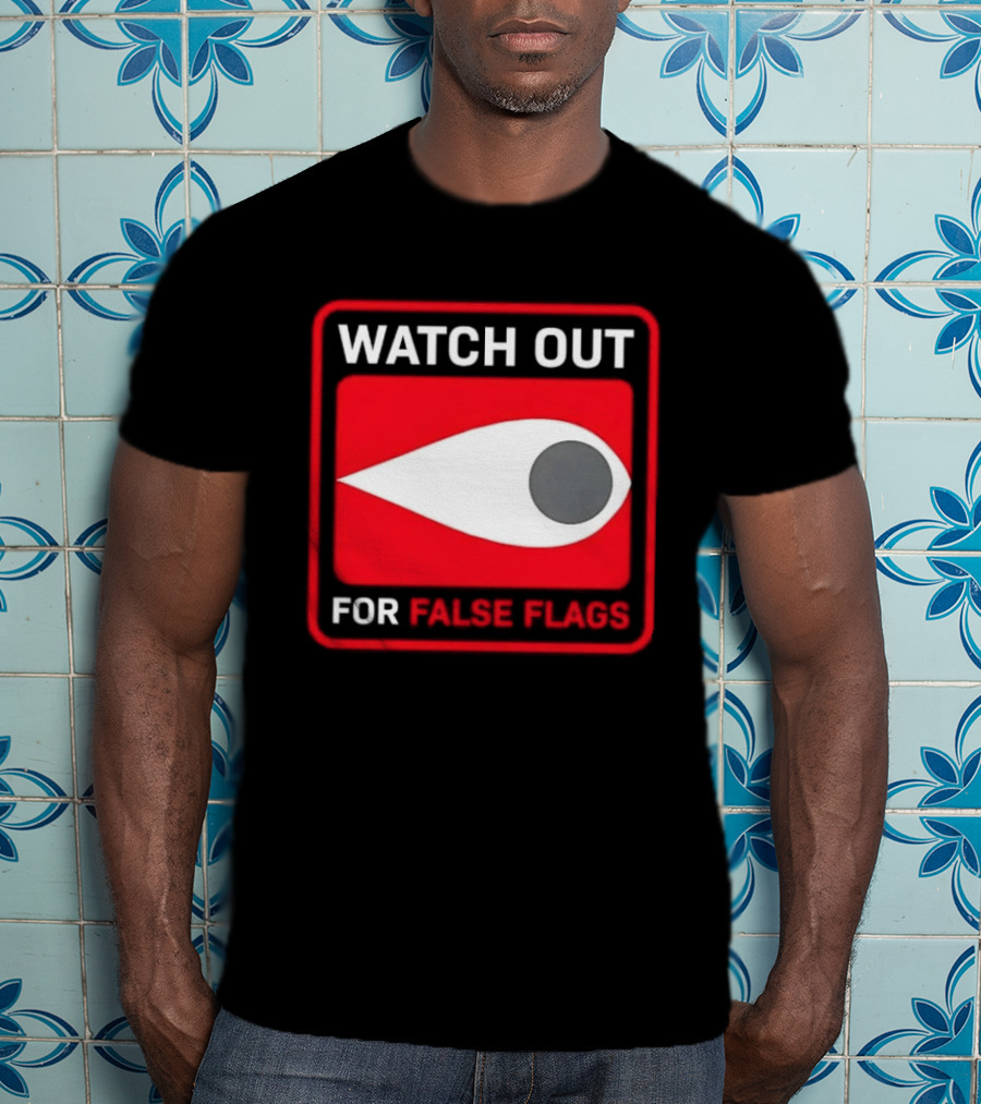 Out For False Flags Eye Clay Graham T-Shirt