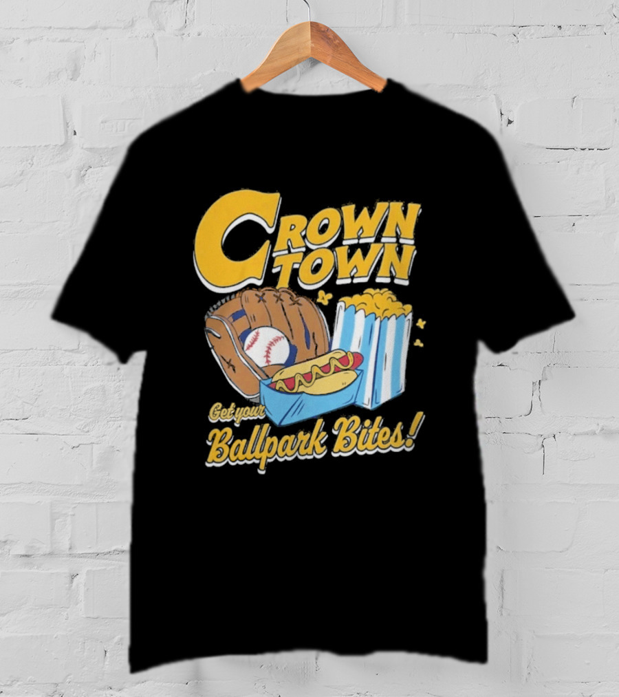 Crown Town Ballpark Bites Get Your Snacks T-Shirt