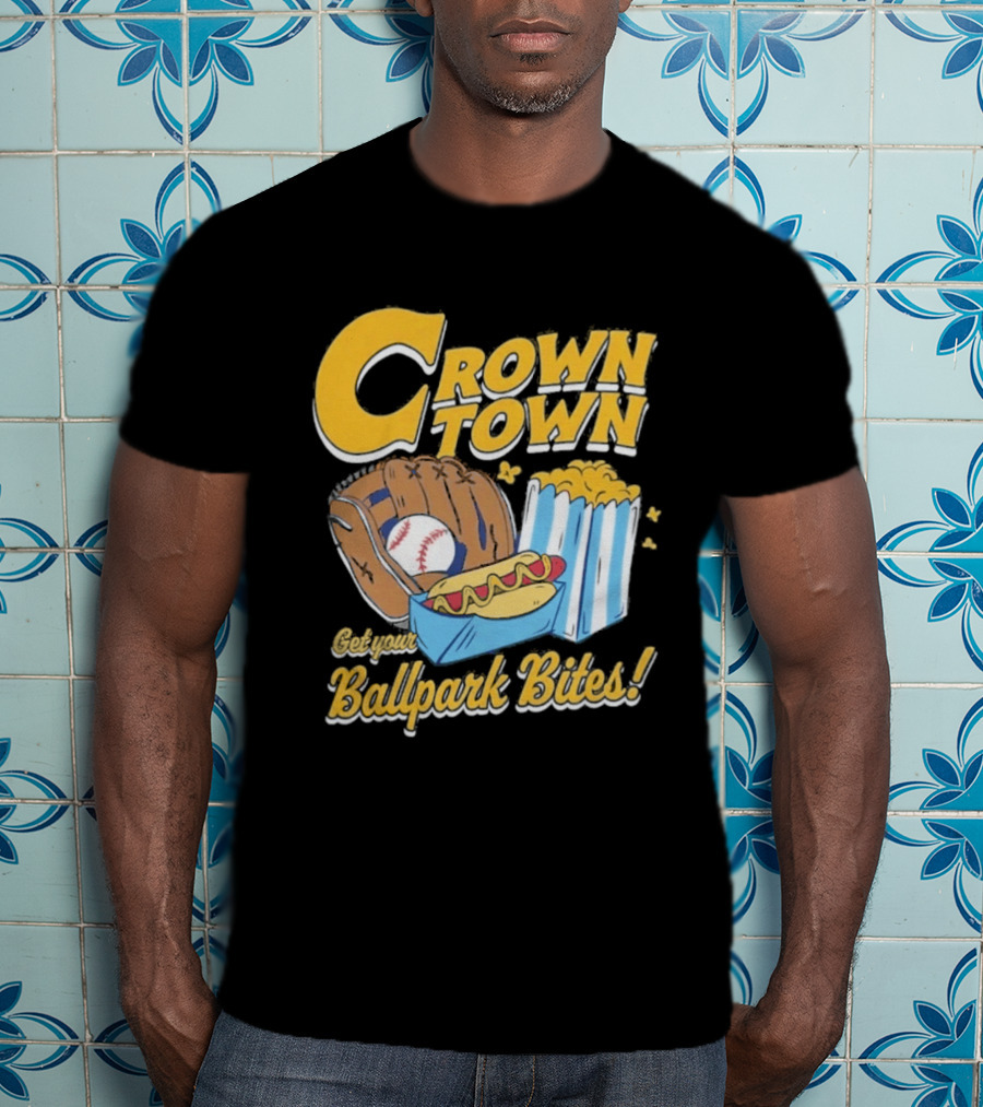 Crown Town Ballpark Bites Get Your Snacks T-Shirt
