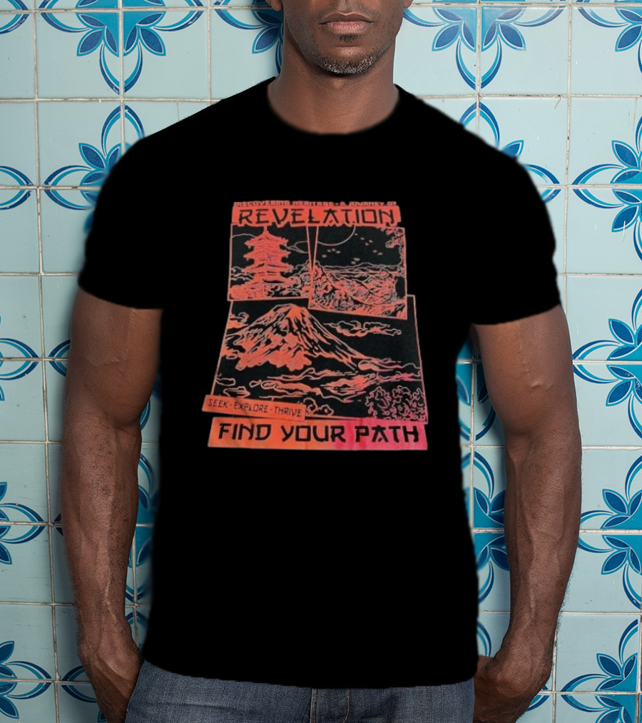 Discovering Heritage Journey Revelation Seek Explore Thrive Find Your Path Mountain Pagoda Landscape T-Shirt