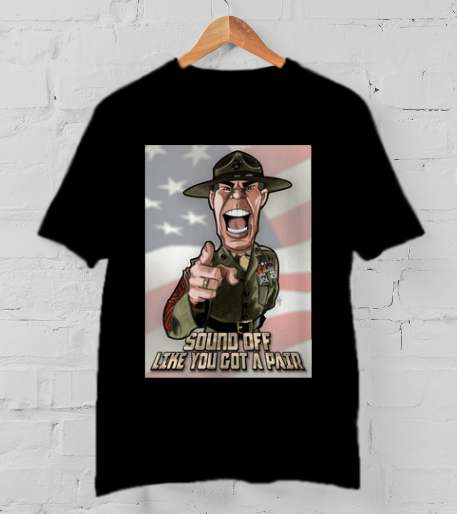Gunnery Sergeant Hartman Sound Off Like You Got A Pair American Flag T-Shirt