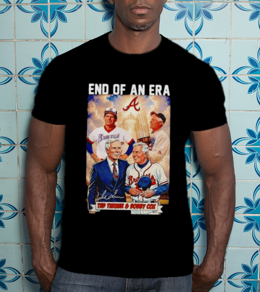 End Of An Era Ted Turner Bobby Cox Braves Signatures T-Shirt