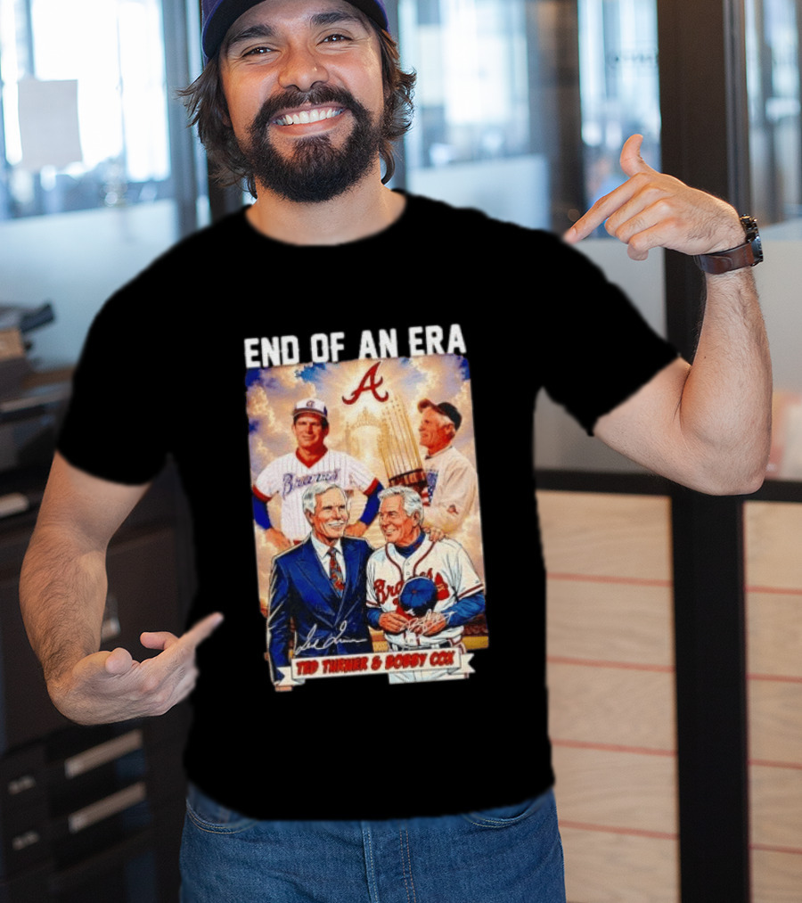 End Of An Era Ted Turner Bobby Cox Braves Signatures T-Shirt