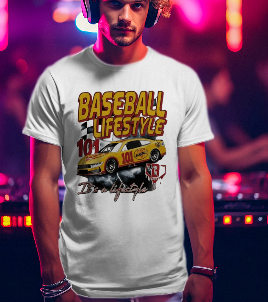 Baseball Lifestyle 101 Racing Car It's A Lifestyle 43RPM T-Shirt