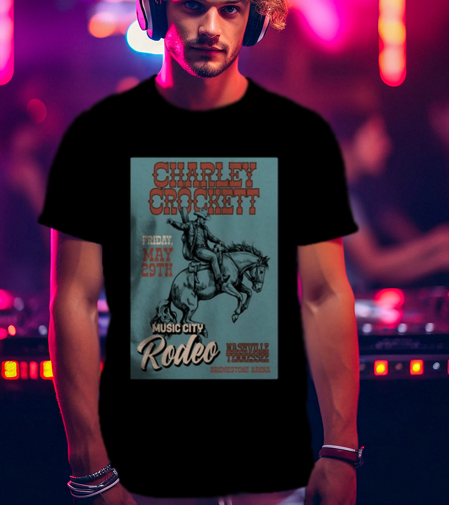 Charley Crockett Music City Rodeo Bridgestone Arena Nashville Tennessee May 29th T-Shirt