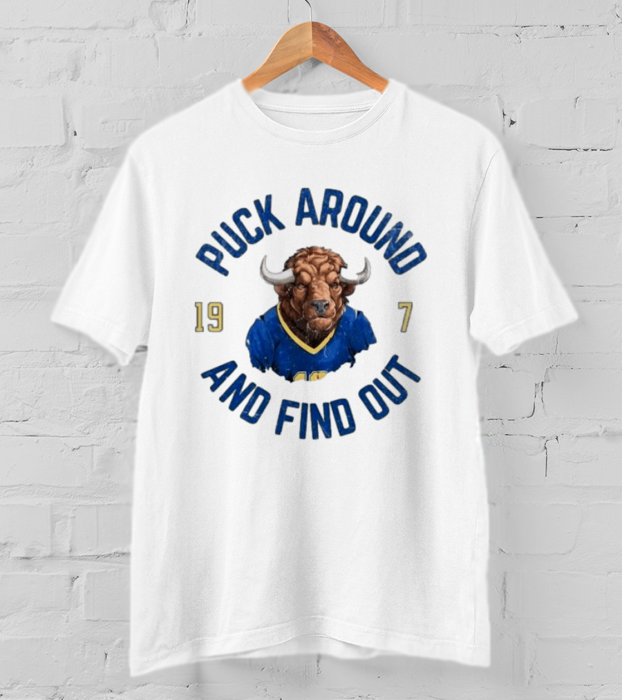 Buffalo Sabres Puck Around And Find Out 1970 Buffalo Head Hockey T-Shirt