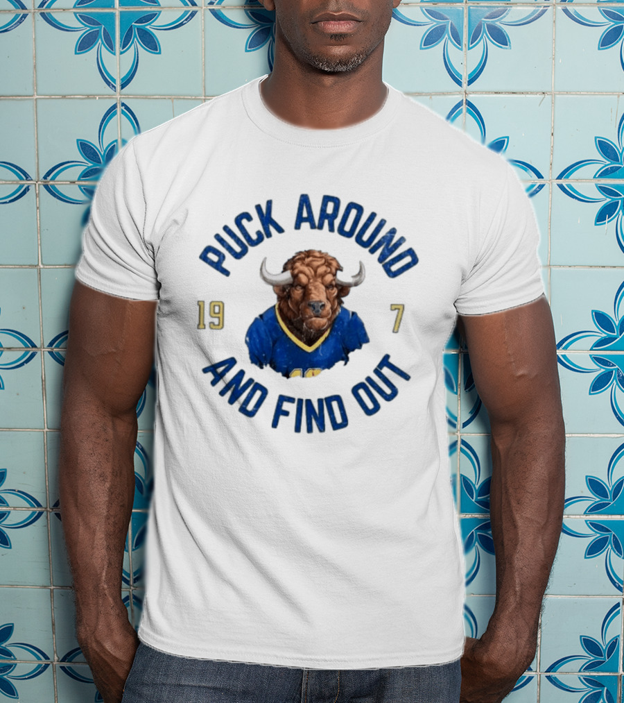 Buffalo Sabres Puck Around And Find Out 1970 Buffalo Head Hockey T-Shirt