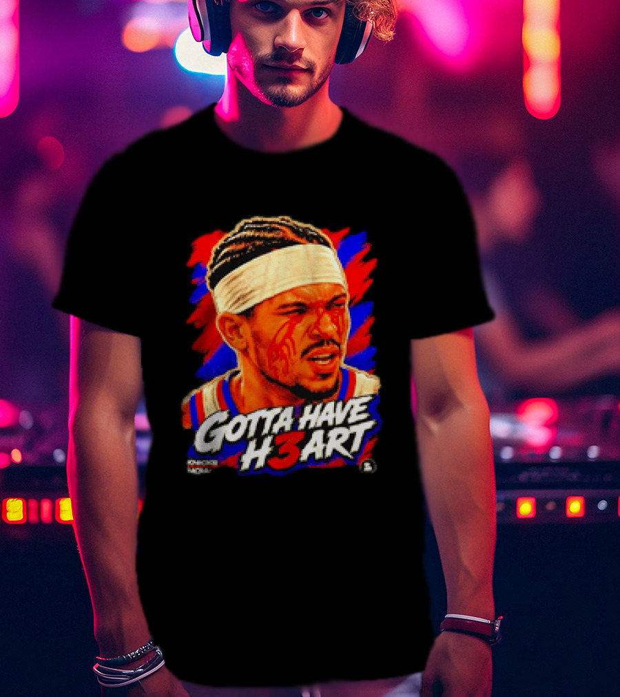 Gotta Have H3art Josh Hart New York Knicks Basketball T-Shirt