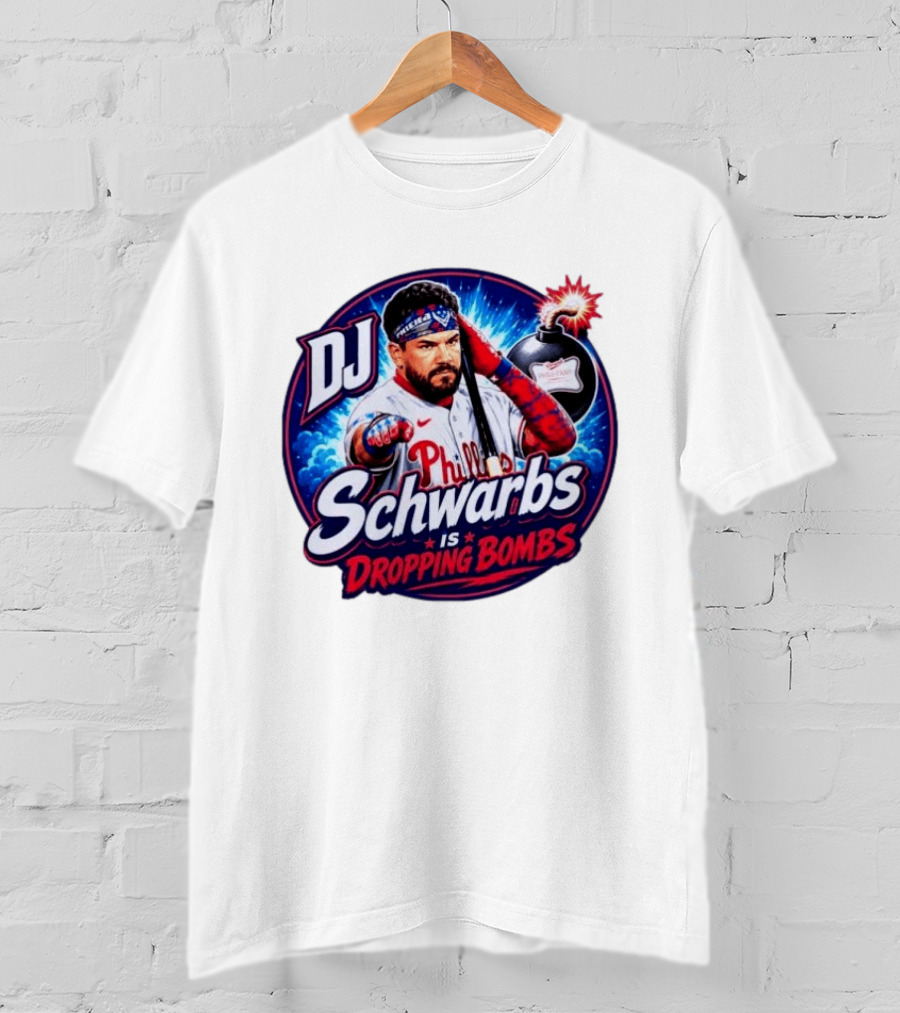 DJ Schwarbs Phillies Dropping Bombs T-Shirt