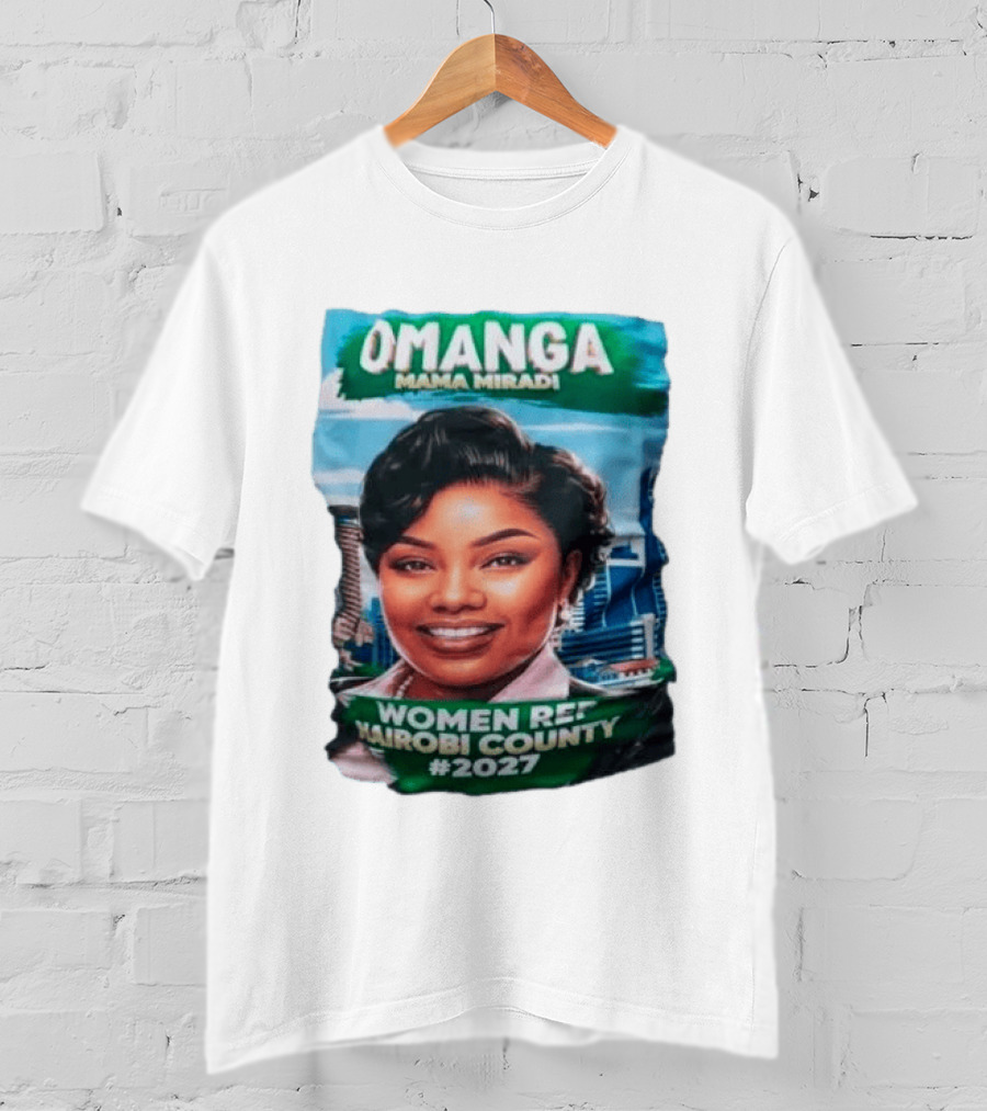 Omanga Mama Miradi Women Rep Nairobi County 2027 T-Shirt