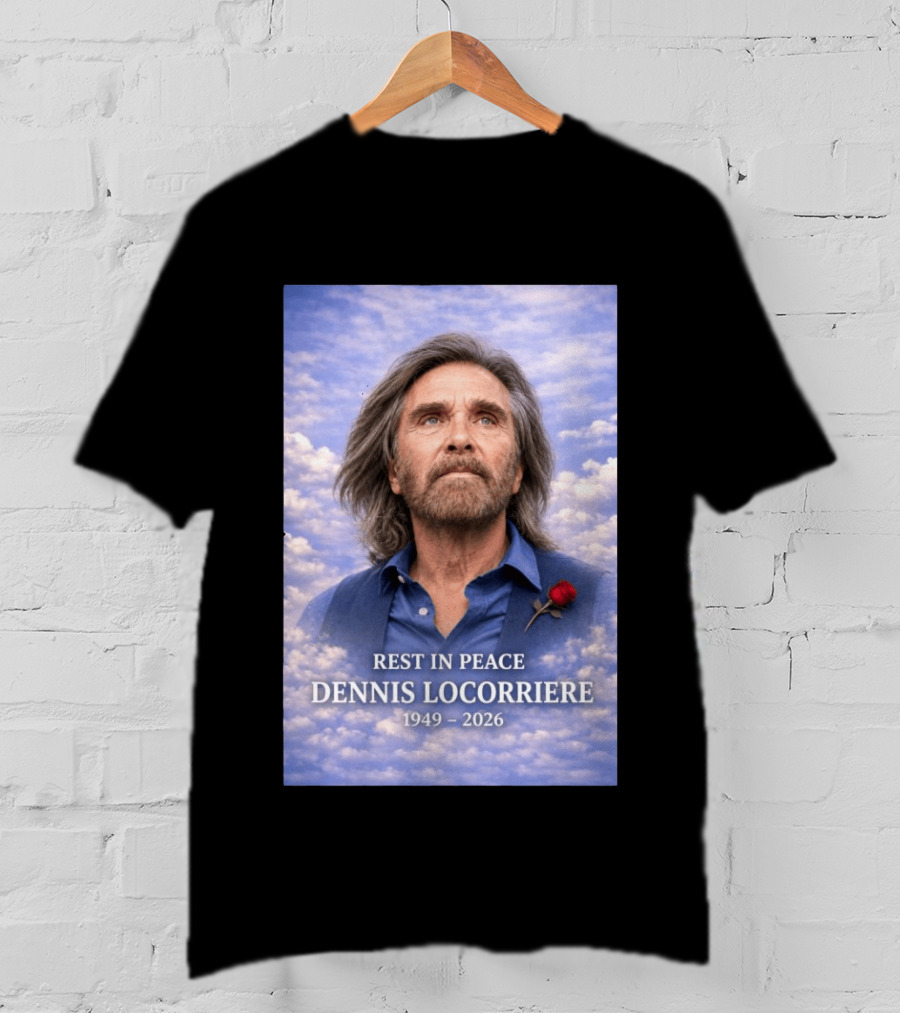 Rest In Peace Dennis Locorriere 1949 2026 Memorial Tribute With Rose And Clouds T-Shirt