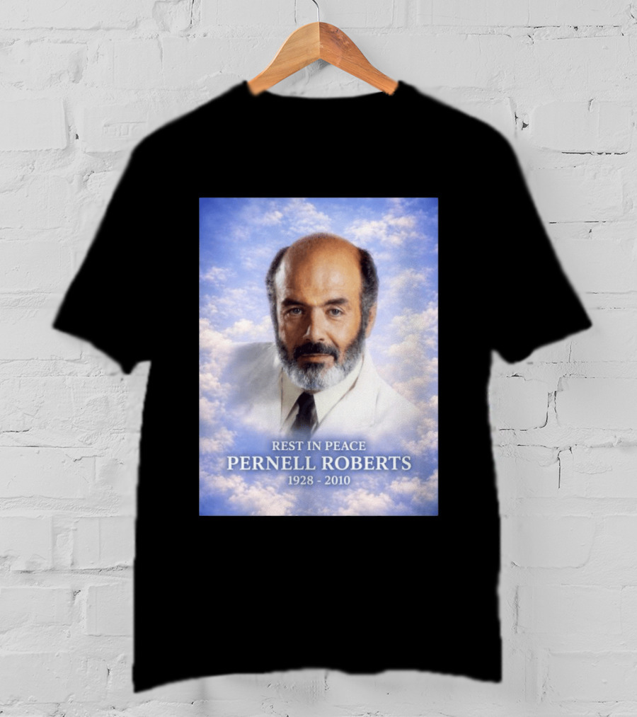 Rest In Peace Pernell Roberts 1928 2010 Memorial T-Shirt