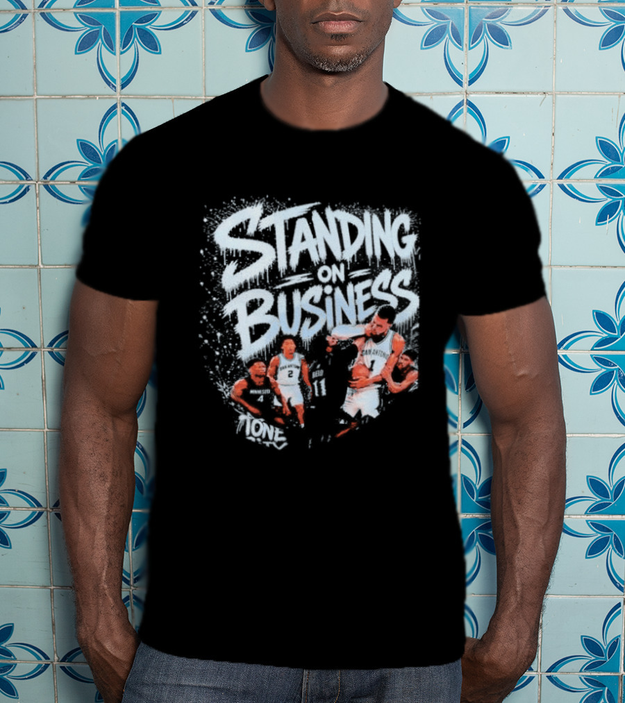 San Antonio Spurs Standing On Business Basketball Team T-Shirt