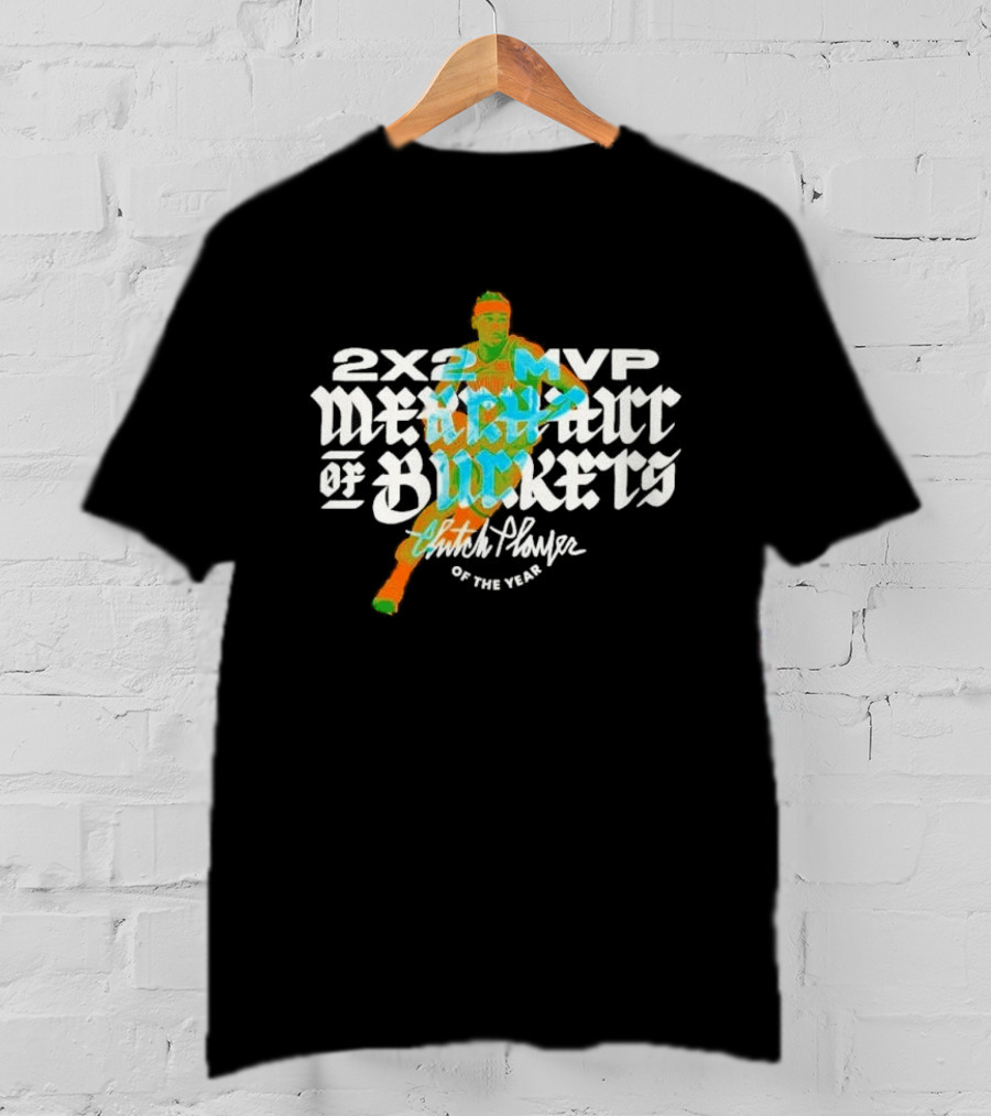 2×2 MVP Merchant Of Buckets Player Of The Year T-Shirt