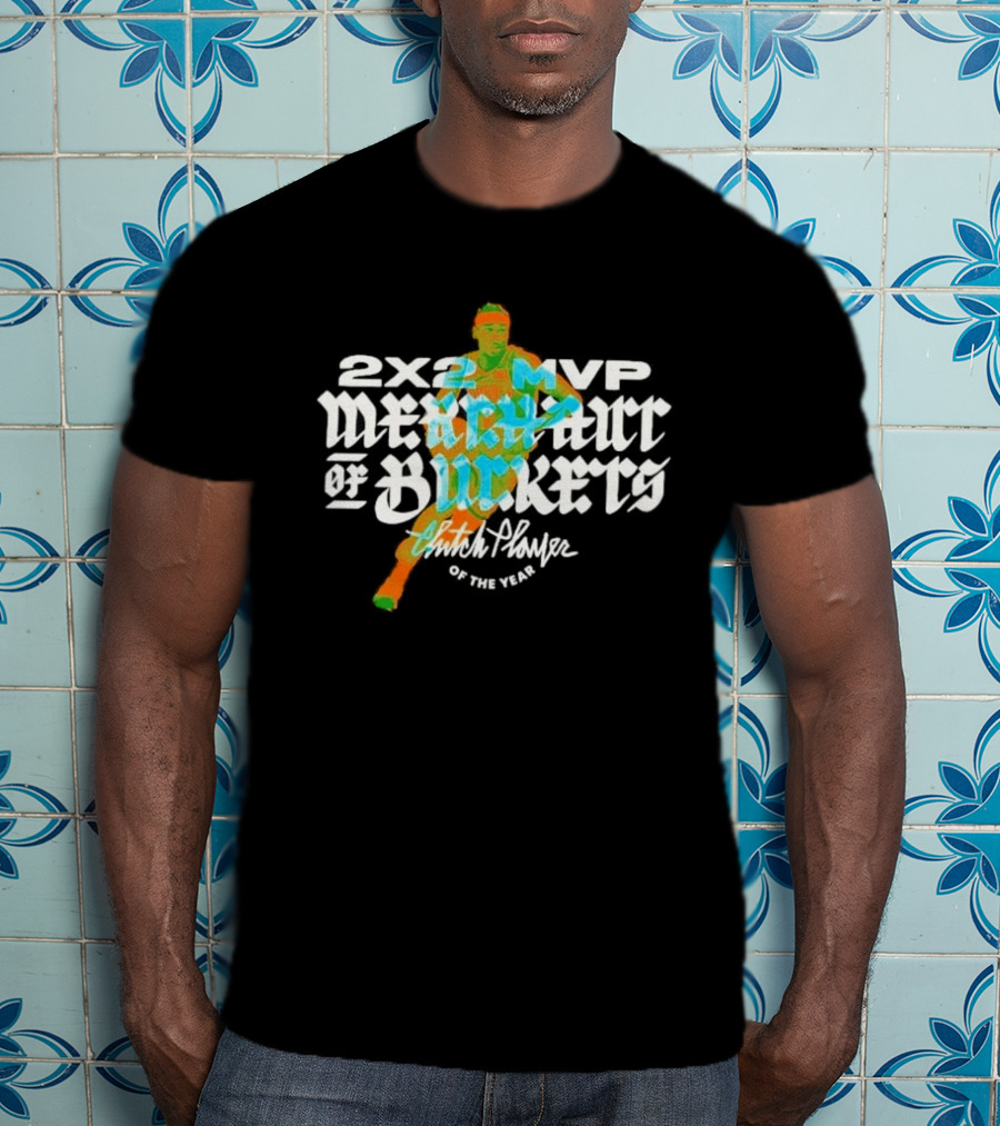 2×2 MVP Merchant Of Buckets Player Of The Year T-Shirt