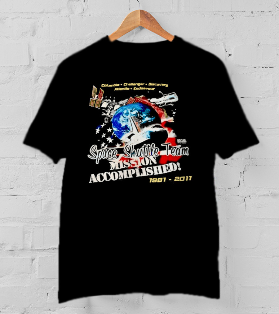 Space Shuttle Team Mission Accomplished 1981 2011 Journey Explore Reach T-Shirt