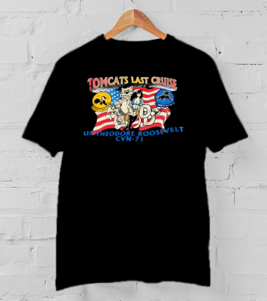 Tomcats Last Cruise USS Theodore Roosevelt CVN 71 American Flag T-Shirt
