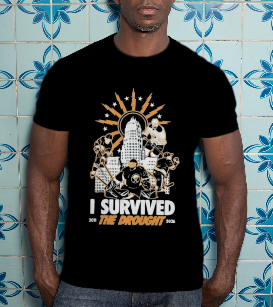 Buffalo Sabres I Survived The Drought 2011 2026 Iconic Hockey Celebration T-Shirt