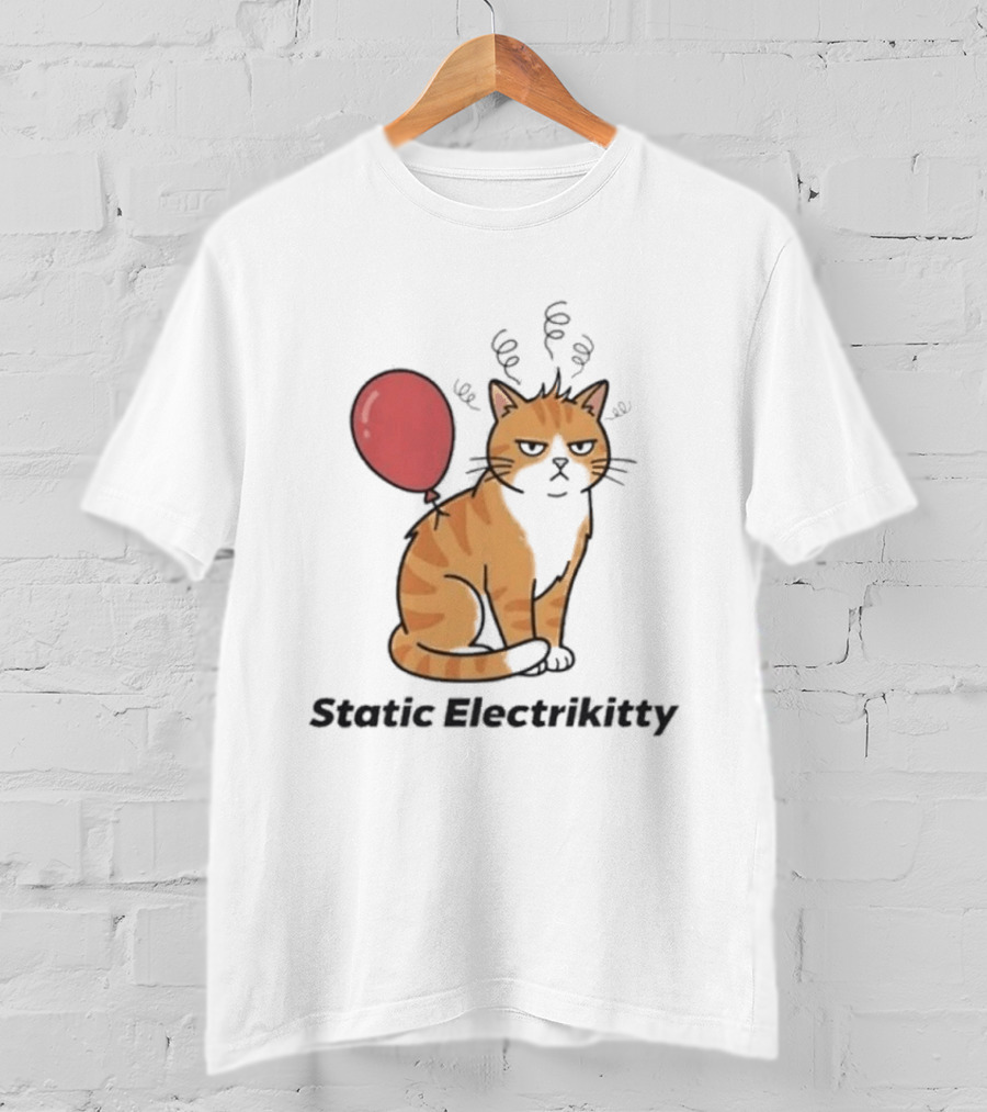 Static Electrikitty Cat With Balloon And Static Electricity T-Shirt