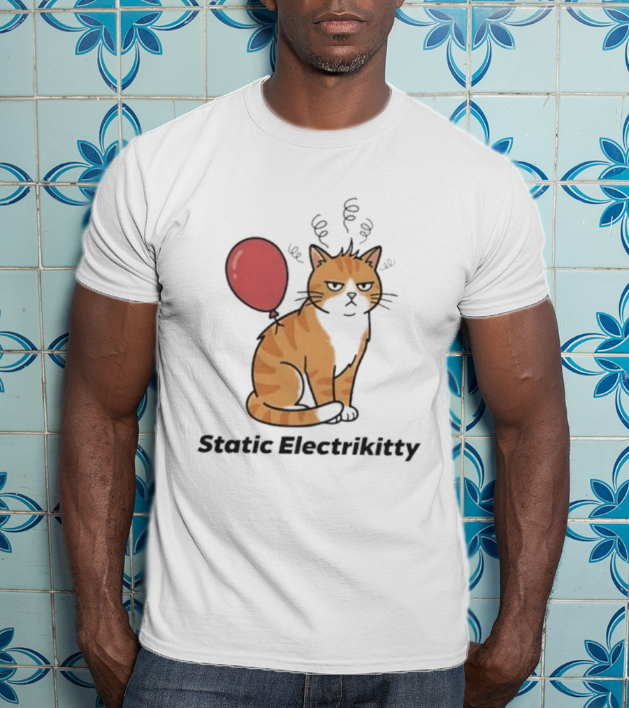 Static Electrikitty Cat With Balloon And Static Electricity T-Shirt