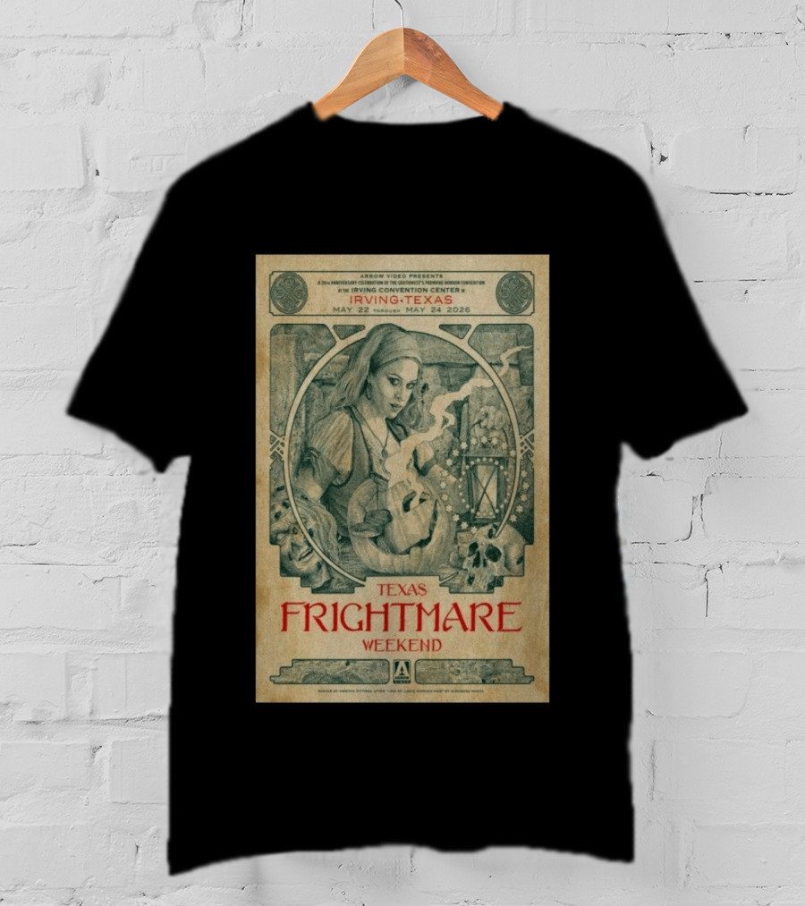 2026 Texas Frightmare Weekend Tour Irving Texas May 22 24 Arrow Video Horror Convention T-Shirt