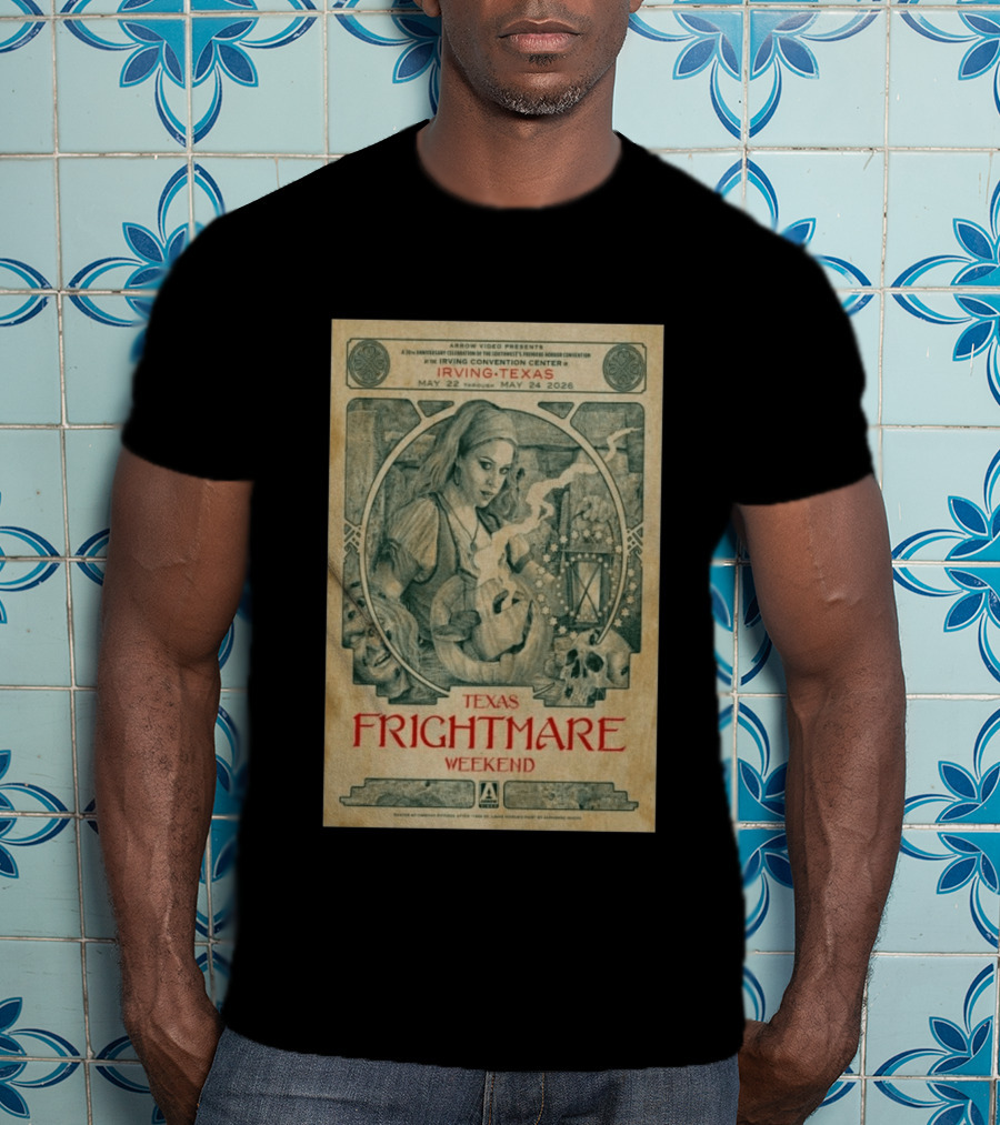 2026 Texas Frightmare Weekend Tour Irving Texas May 22 24 Arrow Video Horror Convention T-Shirt
