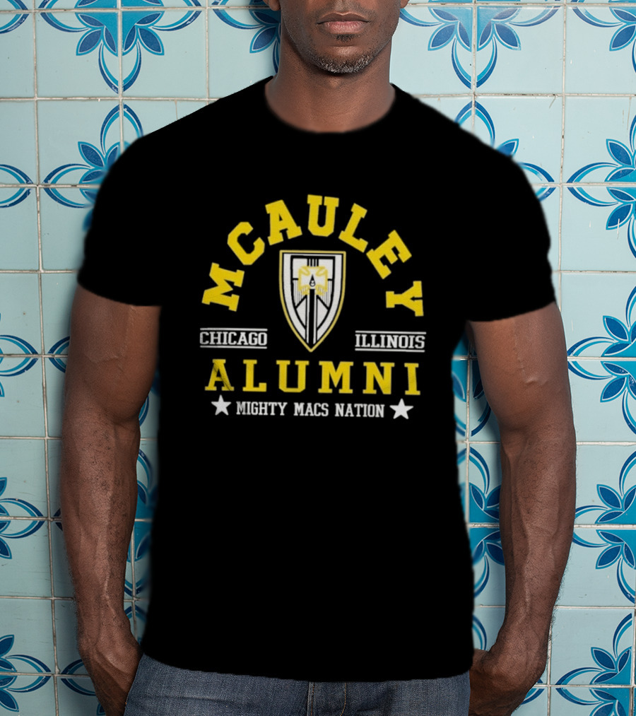 Mcauley Alumni Chicago Illinois Mighty Macs Nation T-Shirt