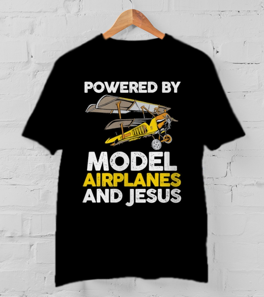 Powered By Model Airplanes And Jesus Vintage Aviation Enthusiasts Faith Based Collectible T-Shirt