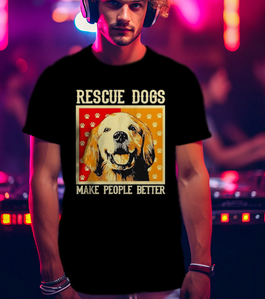 Rescue Dogs Make People Better Paw Print T-Shirt