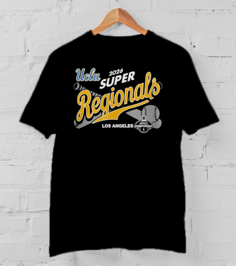 Ucla Bruins 2026 Super Regionals Los Angeles Softball T-Shirt